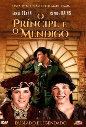 O Príncipe e o Mendigo / The Prince and the Pauper - Legendado via Torrent