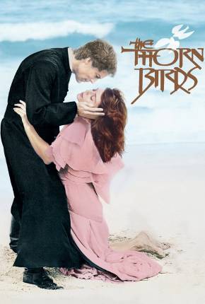 Pássaros Feridos / The Thorn Birds via Torrent