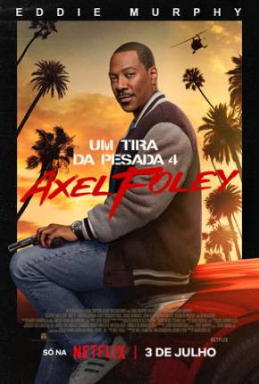 Um Tira da Pesada 4 - Axel Foley via Torrent