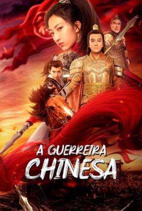 A Guerreira Chinesa via Torrent