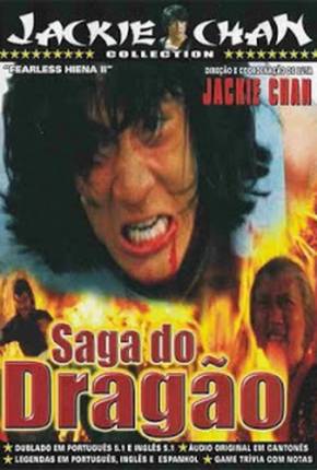 A Saga do Dragão / Long teng hu yue via Torrent