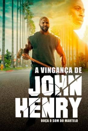 A Vingança de John Henry via Torrent