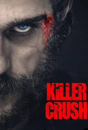 Killer Crush - Legendado e Dublado Não Oficial via Torrent