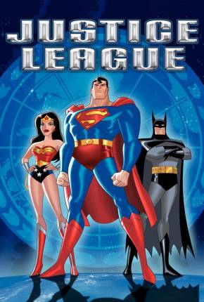 Liga da Justiça - Série Animada via Torrent