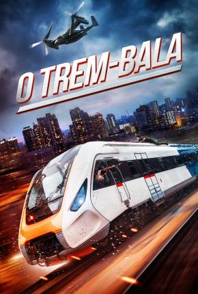 O Trem-Bala via Torrent