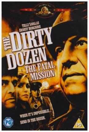 Os Doze Condenados - Missão Fatal / The Dirty Dozen: The Fatal Mission via Torrent