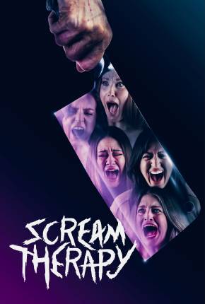 Scream Therapy - Legendado e Dublado via Torrent