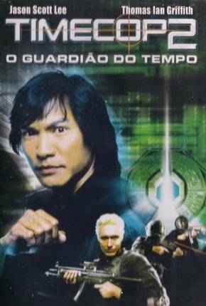 Timecop 2: O Guardião do Tempo (Tetra Áudio) via Torrent