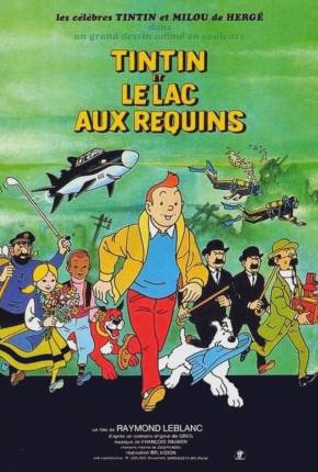 Tintim e o Lago dos Tubarões / Tintin et le lac aux requins via Torrent