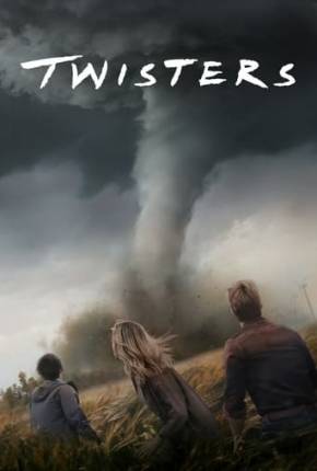 Twisters - Legendado e Dublado via Torrent