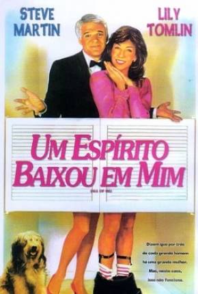 Um Espírito Baixou em Mim / All of Me via Torrent