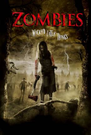 Zombies / Wicked Little Things via Torrent