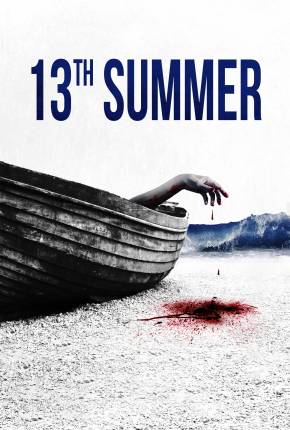 13th Summer - Legendado e Dublado via Torrent