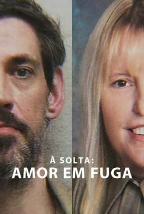 À Solta - Amor em Fuga via Torrent