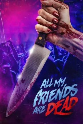 #AMFAD All My Friends Are Dead - Legendado e Dublado via Torrent