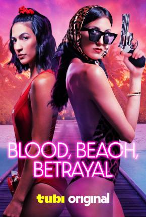 Blood Beach Betrayal - Legendado e Dublado via Torrent