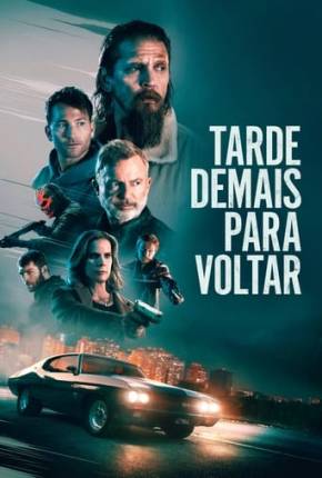 Tarde Demais Para Voltar via Torrent