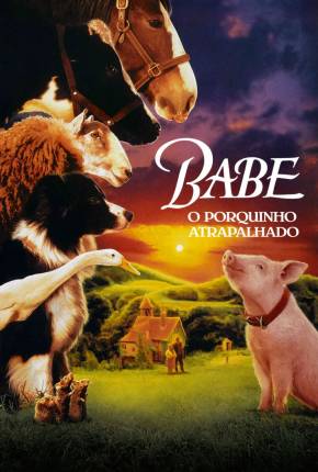 Babe, o Porquinho Atrapalhado (Dual) via Torrent