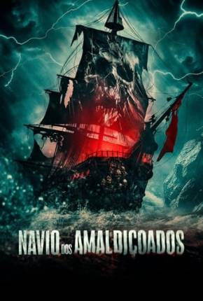 Navio dos Amaldiçoados via Torrent