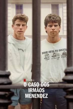 O Caso dos Irmãos Menendez via Torrent