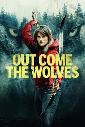 Out Come the Wolves - Legendado e Dublado via Torrent