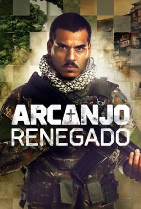 Arcanjo Renegado - 3ª Temporada via Torrent