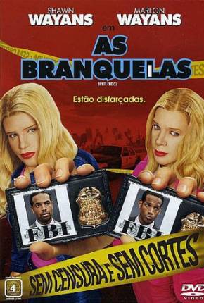 As Branquelas / White Chicks via Torrent