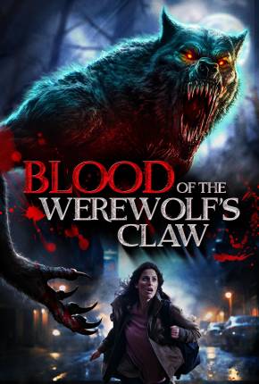 Blood of the Werewolfs Claw - Legendado e Dublado via Torrent