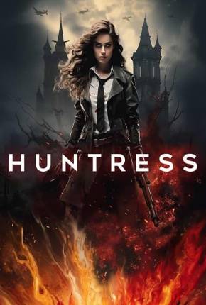 Huntress - Legendado e Dublado via Torrent