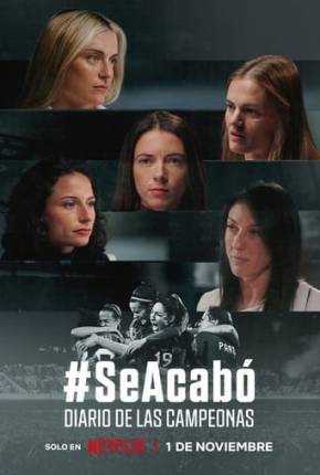 #SeAcabó - Diário das Campeãs via Torrent