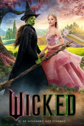 Wicked - CAM - Legendado e Dublado via Torrent