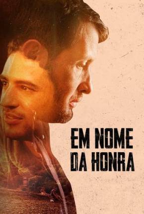 Em Nome da Honra via Torrent