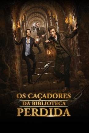 Os Caçadores da Biblioteca Perdida via Torrent