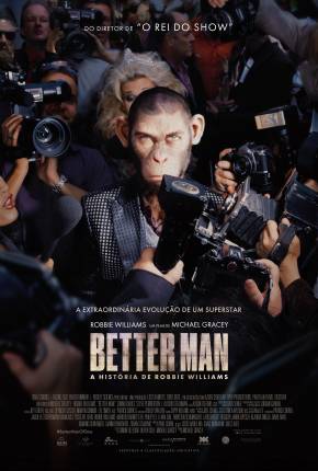 Better Man - A História de Robbie Williams - CAM - Legendado via Torrent