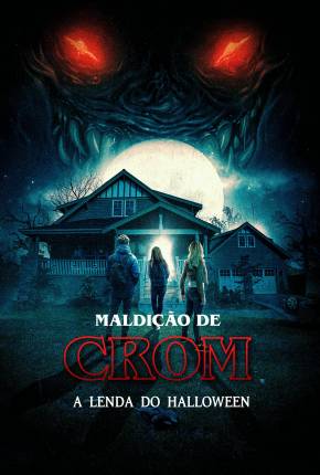 Maldição de Crom - A Lenda do Halloween via Torrent