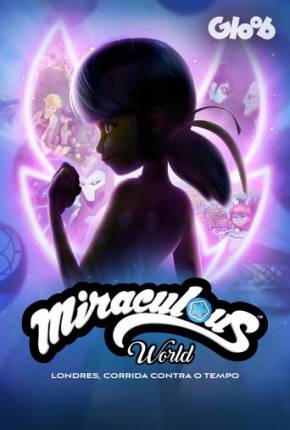 Miraculous World: Londres, Corrida Contra o Tempo via Torrent